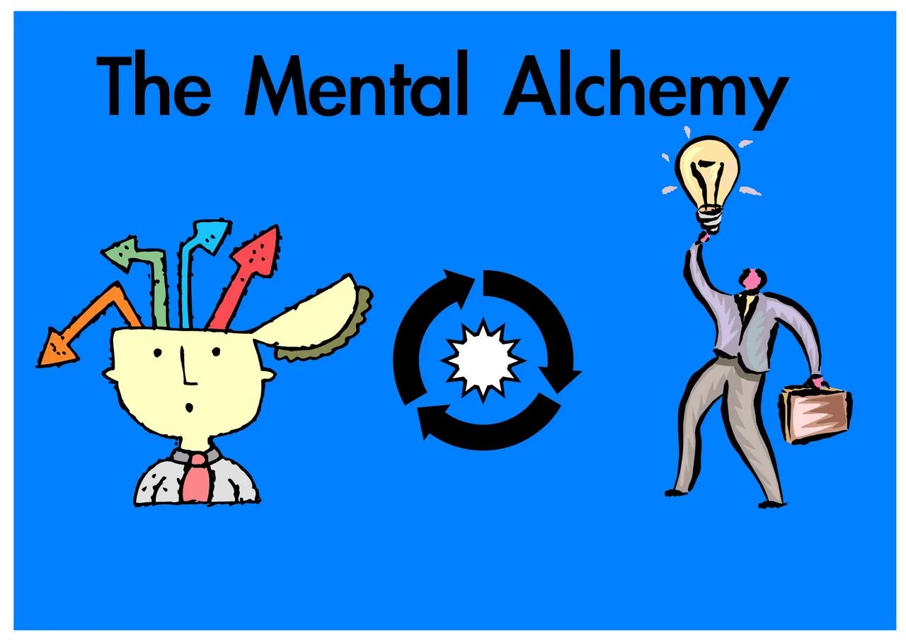 The Mental Alchemy