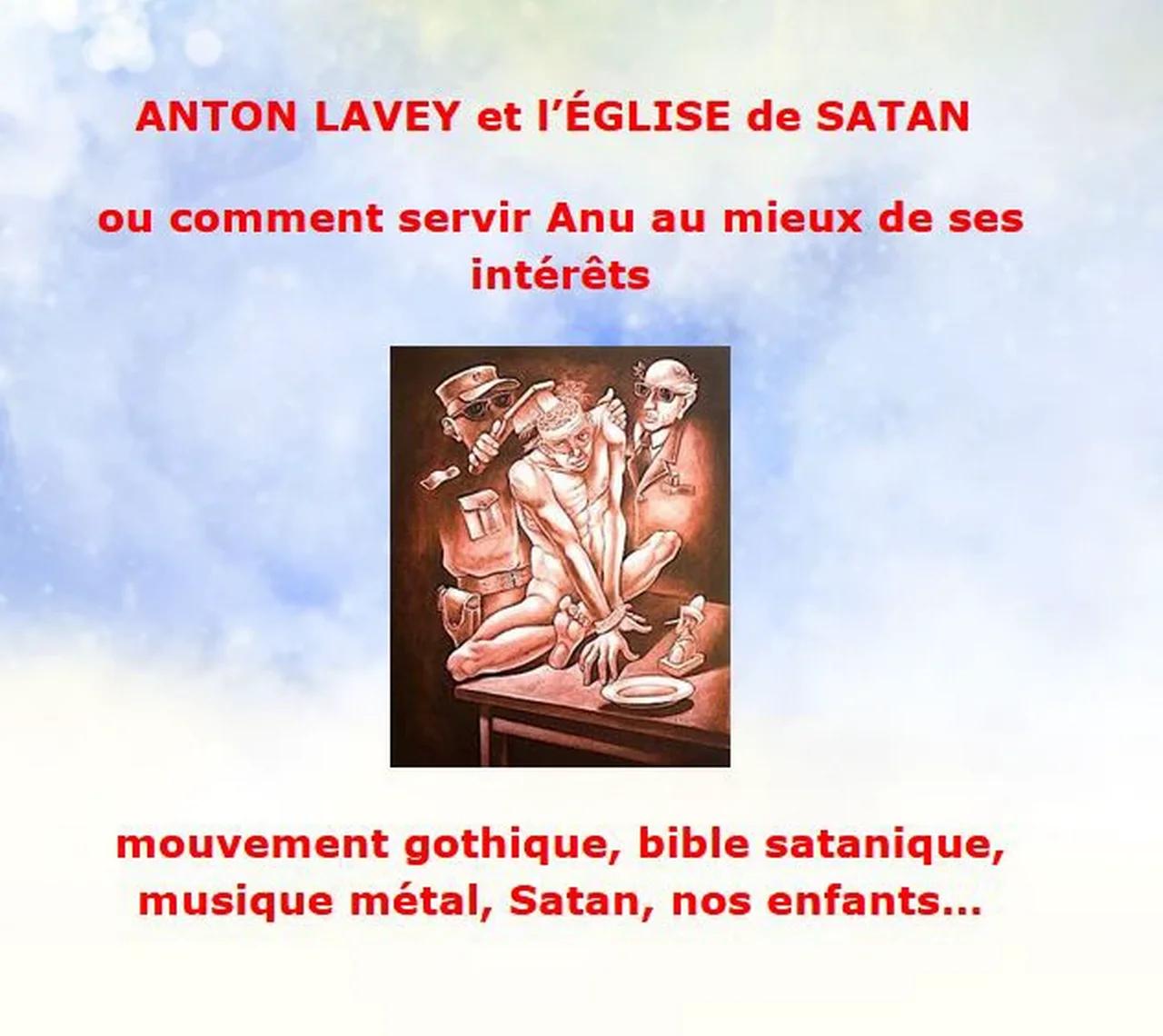 Anton Lavey et l'église se Satan ou comment servir Anu au mieux de ses ...