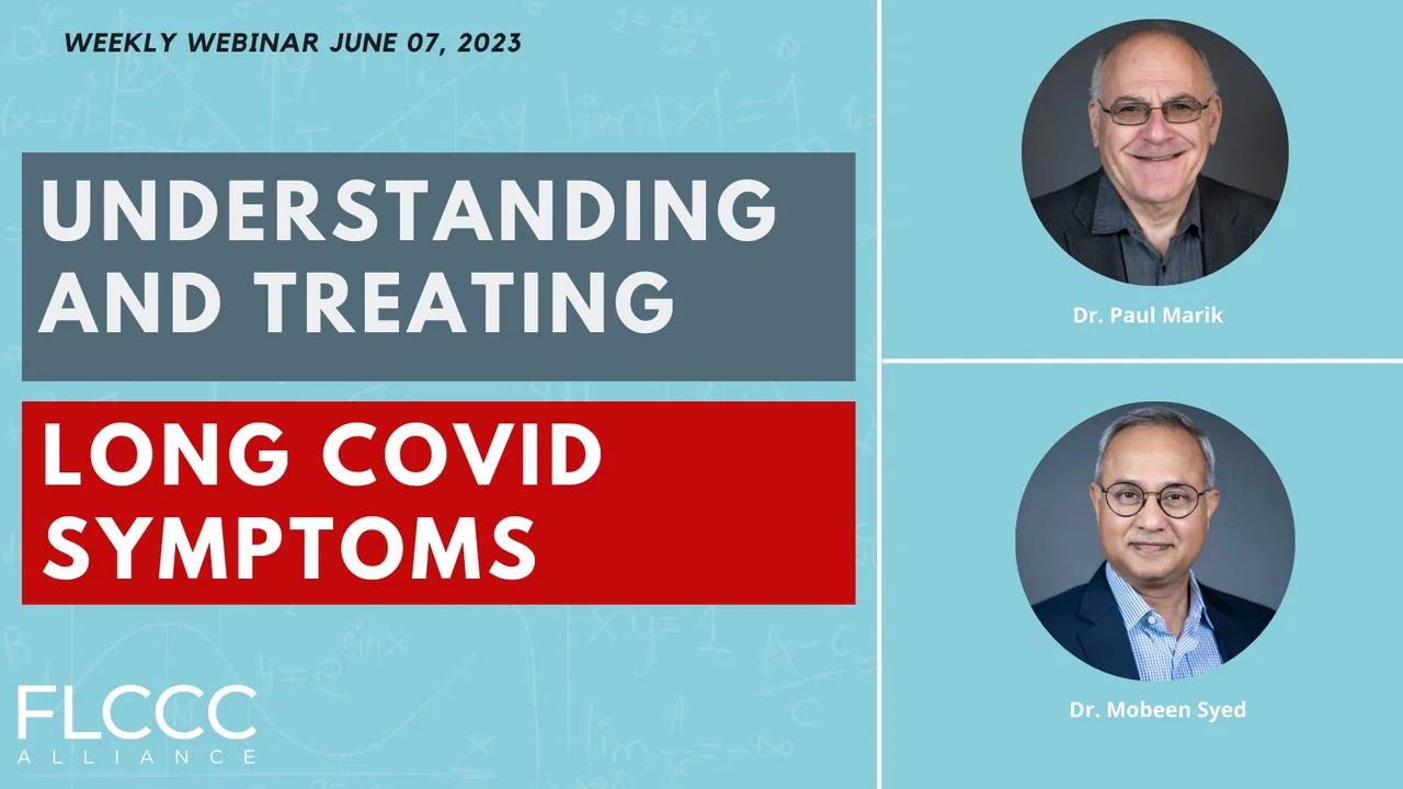 Understanding and Treating Long COVID Symptoms: FLCCC Weekly Update ...