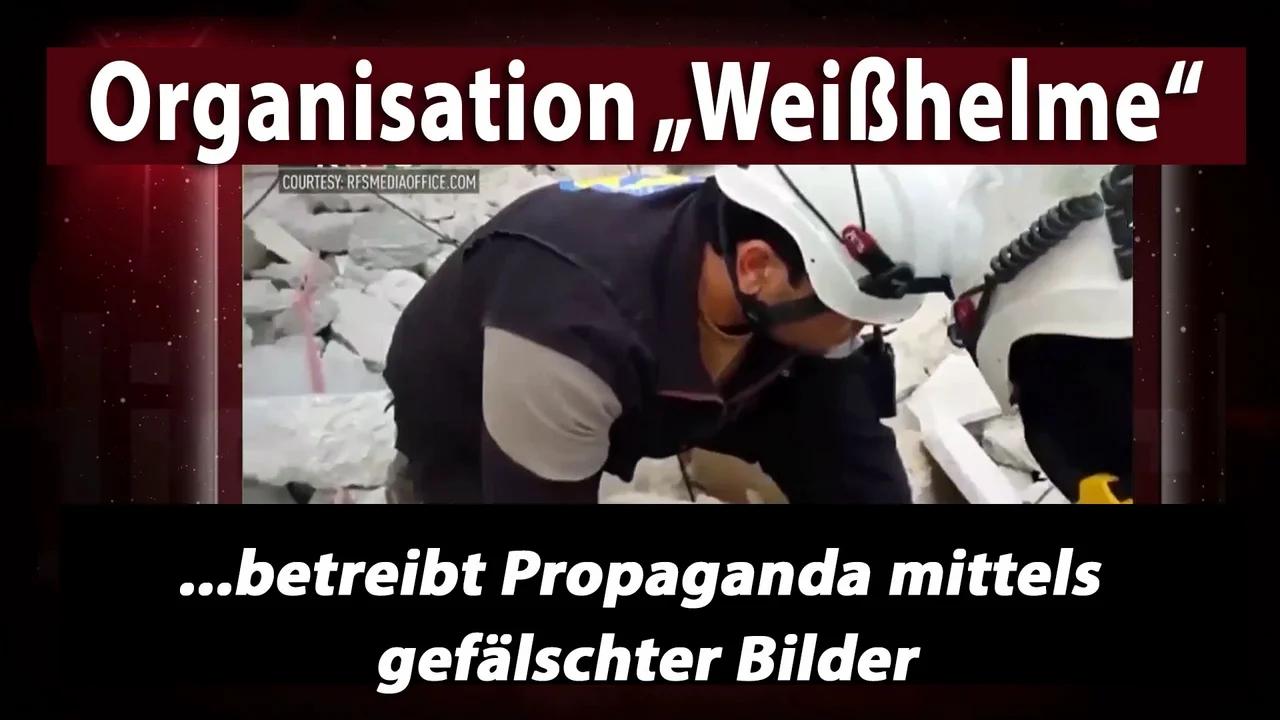 Syrien: Vorsicht „Weißhelme“ – die dunkle Seite dieser Zivilschutzorganisation [Erstausstrahlung: 15.06.2017] | www.kla.tv/10667