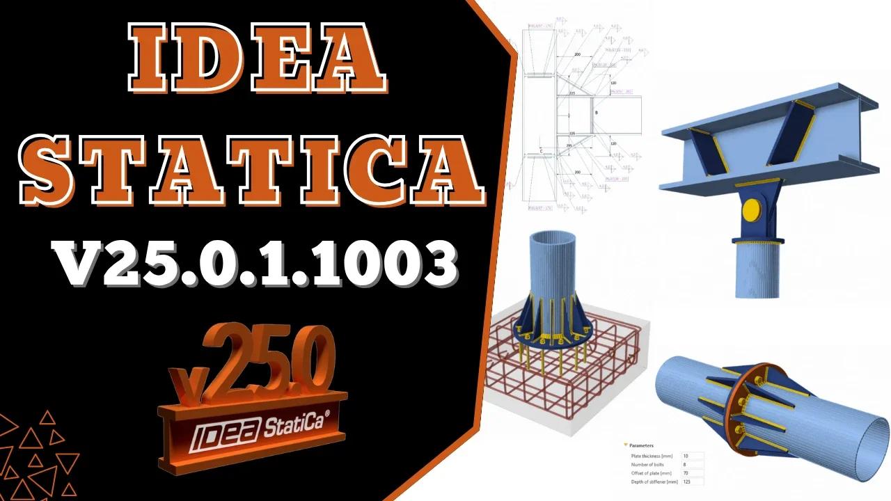 IDEA StatiCa v25.0.1.1003 | Next-Generation Structural Engineering Solution
