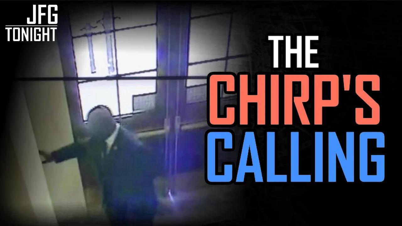 The Chirp's Calling | JFGT #958
