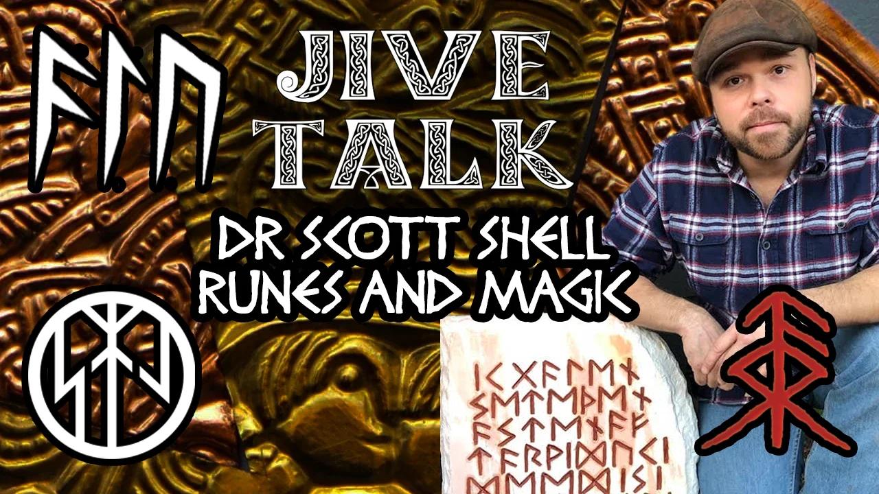 Runes & Magic with Dr Scott T. Shell