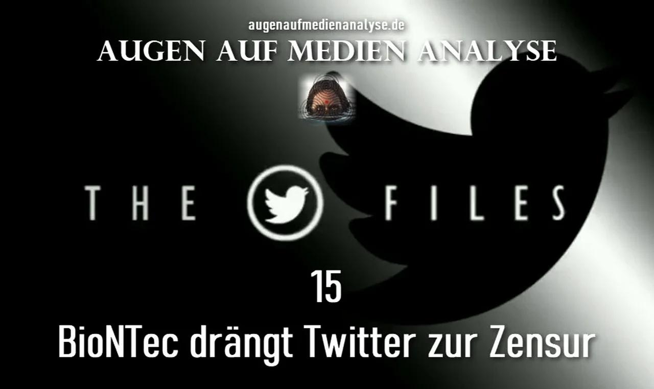 ⁣THE TWITTER FILES (15) – BioNTec drängt Twitter zur Zensur