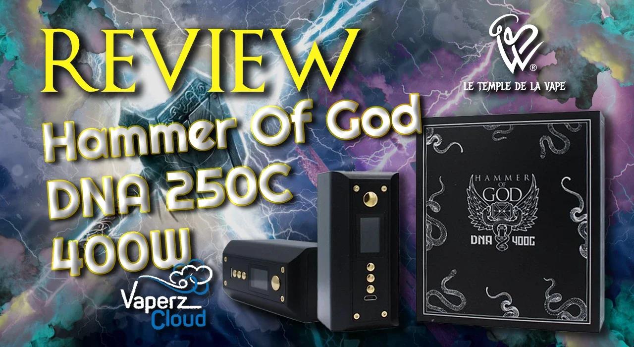 HAMMER OF GOD DNA 250C 400W VAPERZ CLOUD