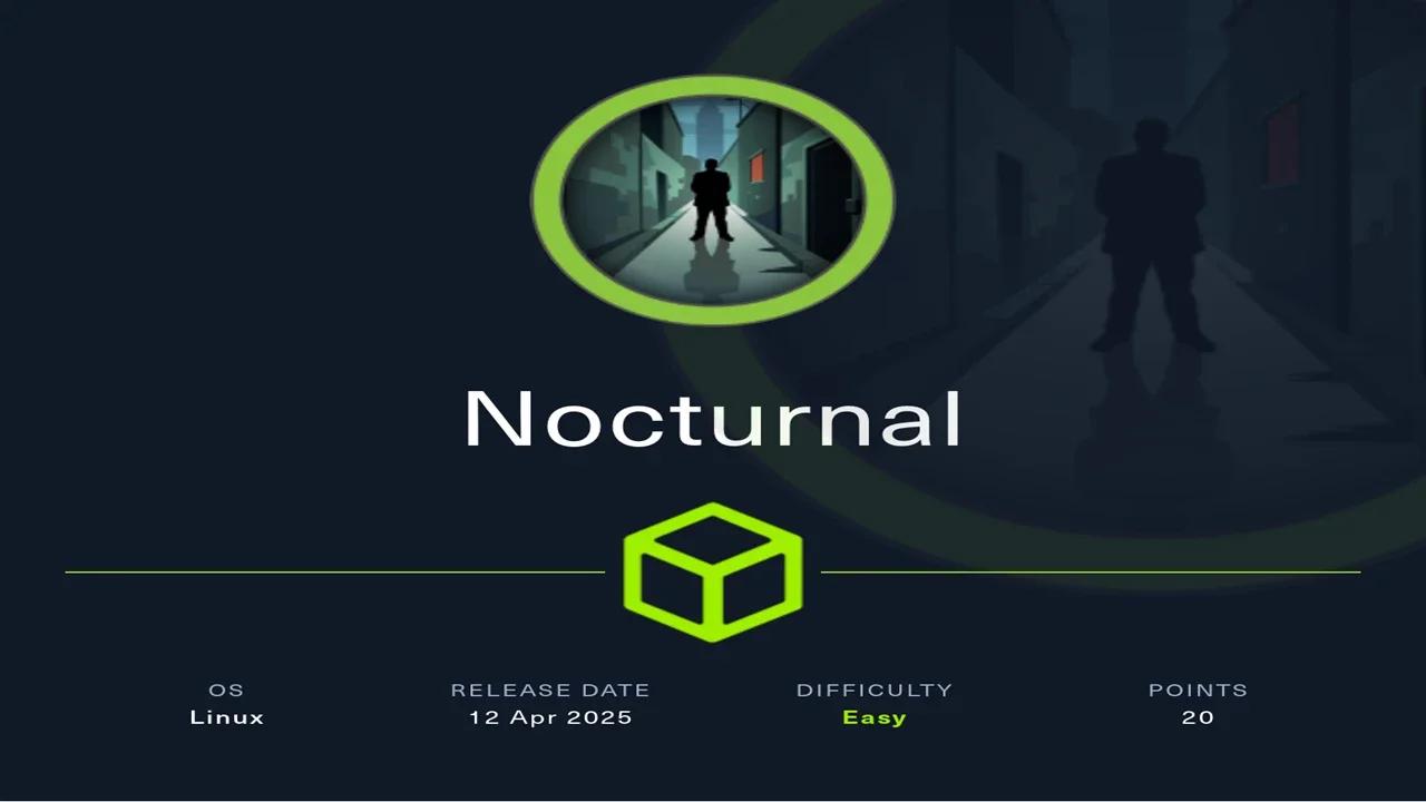 HackTheBox | Nocturnal [Easy] Full Walkthrough + Tips (Retired 2025)
