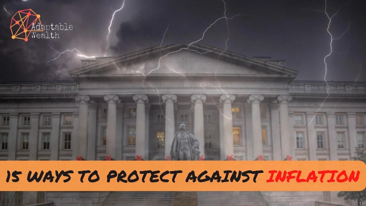 15 Ways to Protect Against Inflation