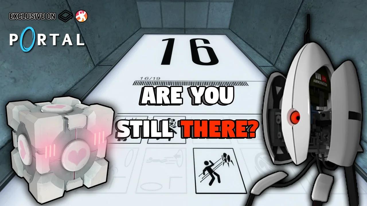 ARE YOU STILL THERE? | First Time Gameplay! | Portal - Part 2