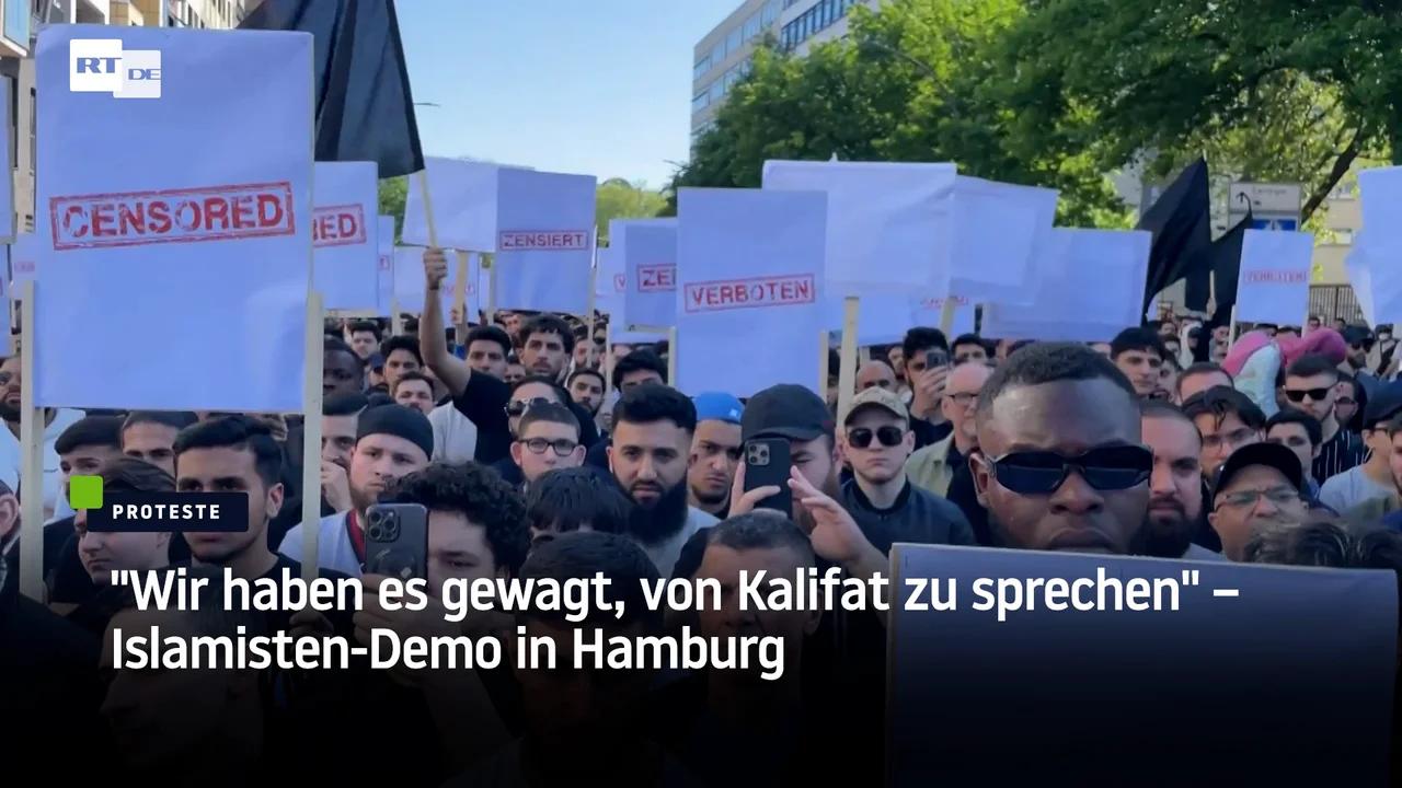 ⁣"Wir haben es gewagt, von Kalifat zu sprechen" – Islamisten-Demo in Hamburg