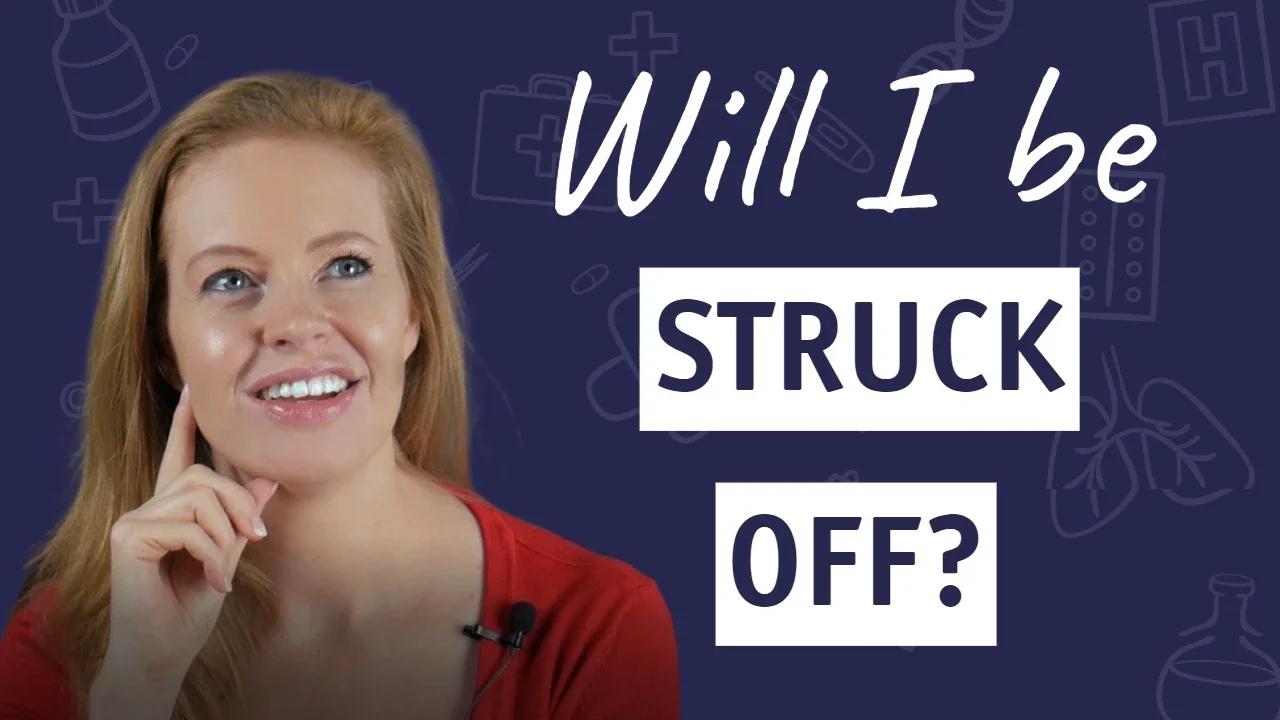 will-i-be-struck-off