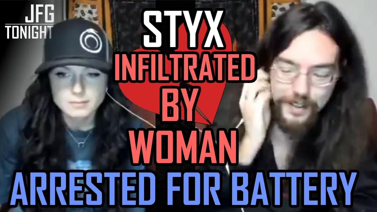 Styx Infiltrated By Woman, Arrested For Battery | JFGT #1199