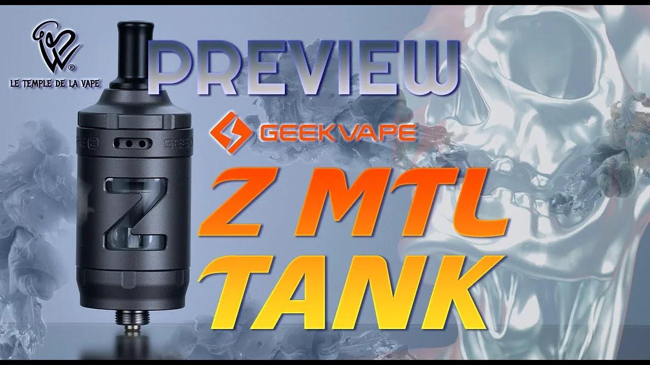 Z MTL TANK GEEKVAPE - PRESENTATION