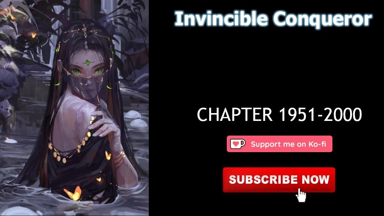 Invincible Conqueror chapter 1951-2000