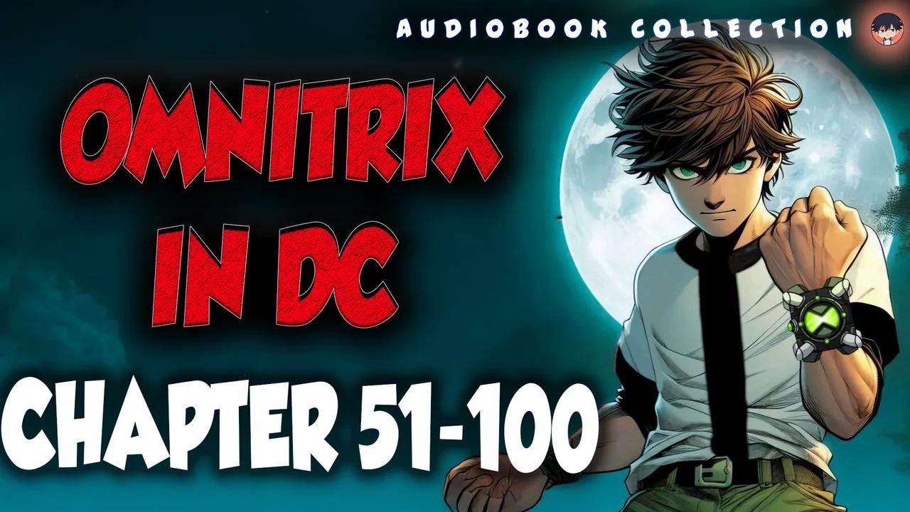 Omnitrix In Dc Chapter 51 100