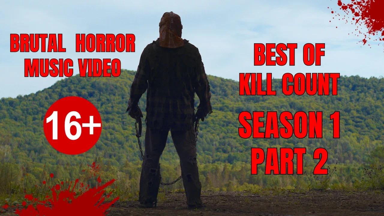 Brutal Horror Music Video - Best of Kill Count Season 1 Part 2