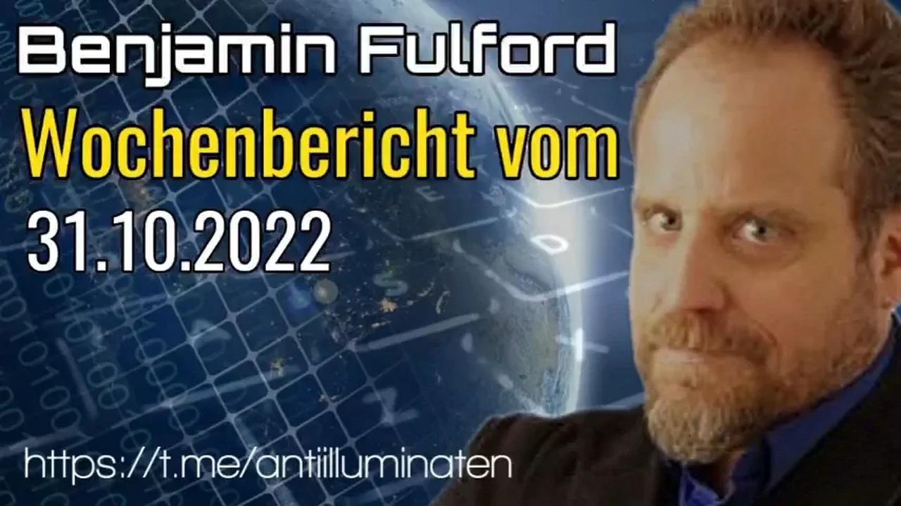 Benjamin Fulford: Wochenbericht vom 31.10.2022 - Die politische
                Halloween-Horror-Show des Westens mit Gummimasken ist bald zu Ende