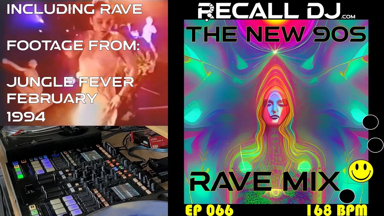 066 - The NEW 90's RAVE Mix (168 bpm) - JUNGLE / DNB / RAGGA