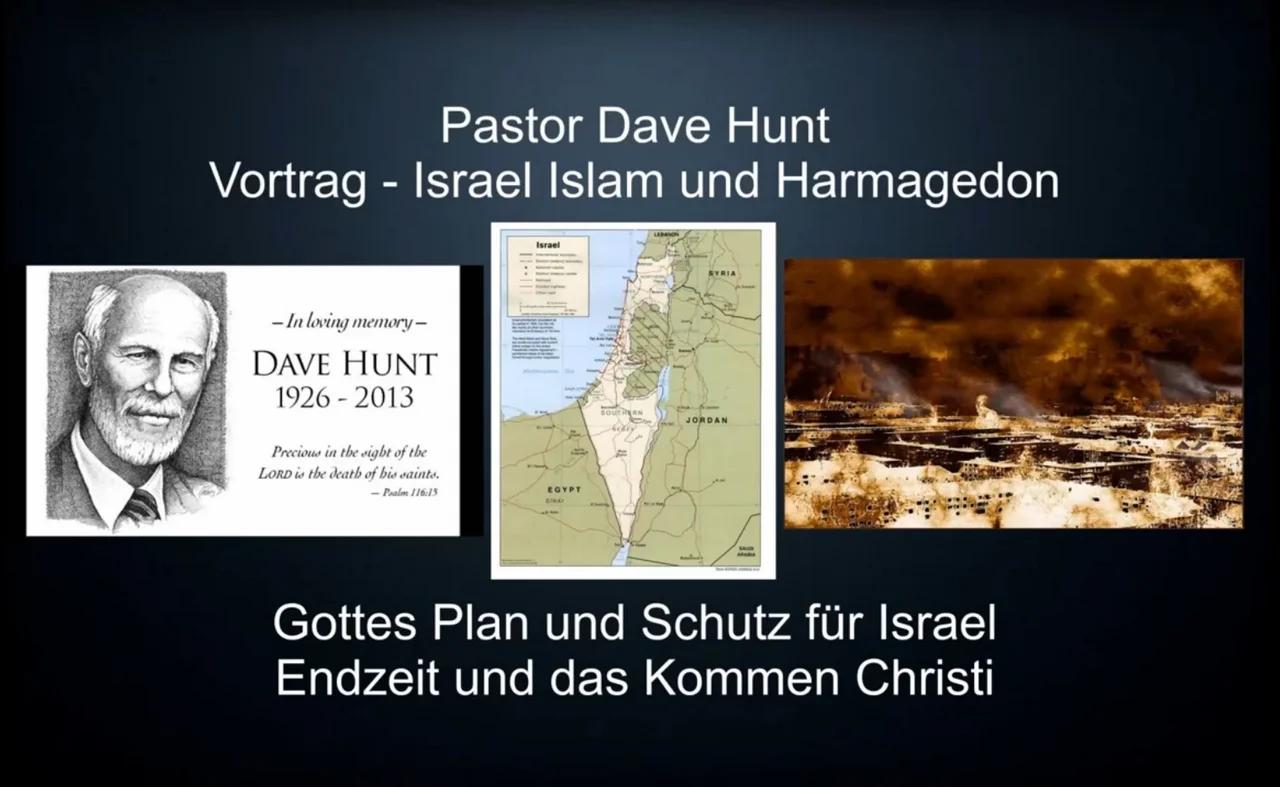 Dave Hunt ein Vortrag Israel Islam Endzeit Antichrist Entrückung ...