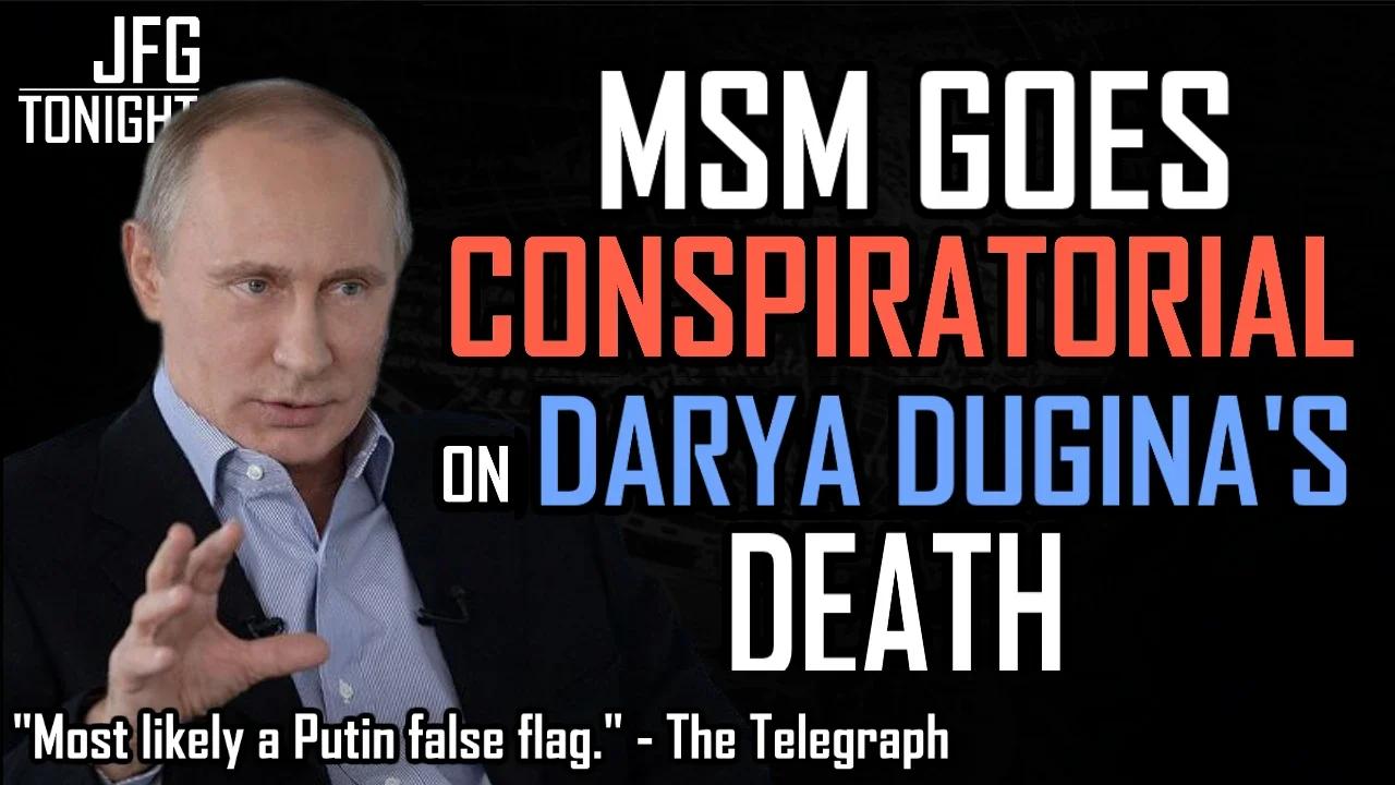 "Most likely a Putin false flag." - The Telegraph | JFGT #615