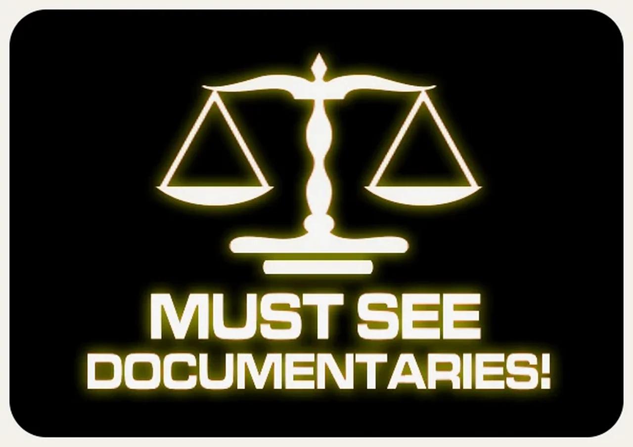 Must See Documentaries!