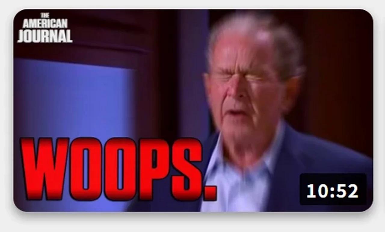 George w bush accidentally tells the truth american journal infowars