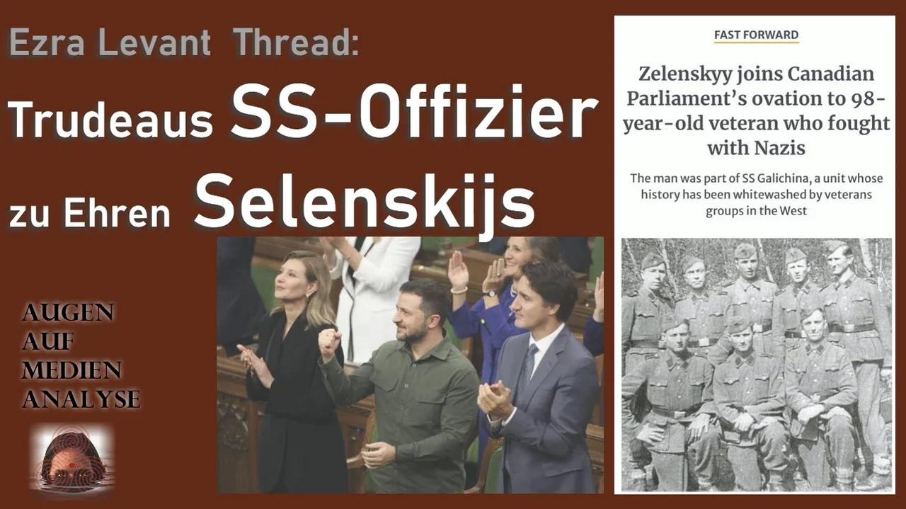 Trudeaus SS-Offizier zu Ehren Selenskyjs (Ein Ezra Levant X Thread)