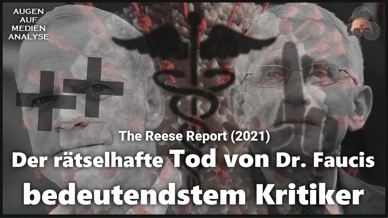 Der rätselhafte Tod von Dr. Faucis bedeutendstem Kritiker  (The Reese Report 2021 - Deutsch)