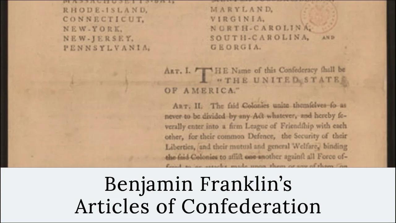 Benjamin Franklin’s Articles Of Confederation