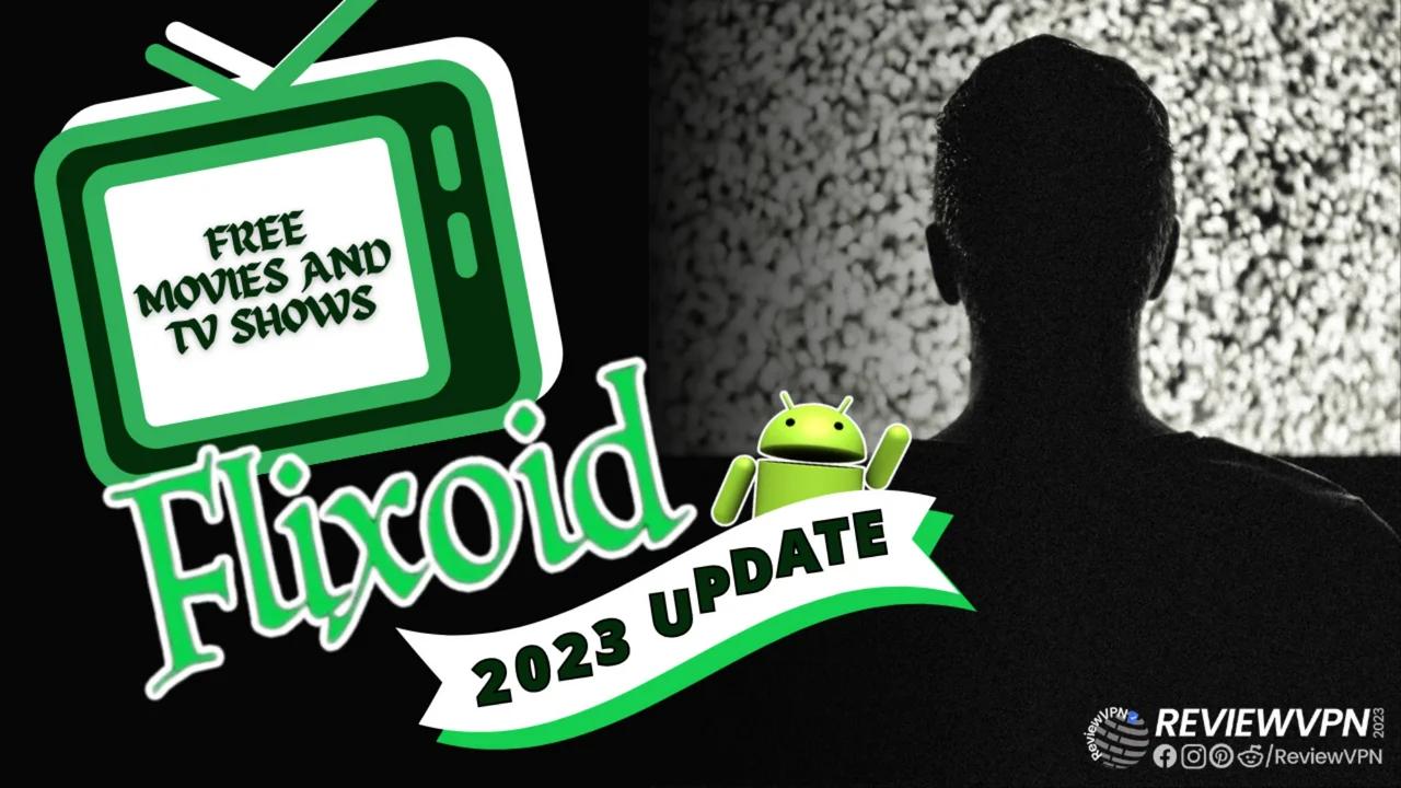 Flixoid Watch Free Movies and TV Shows (Install on Android) 2023