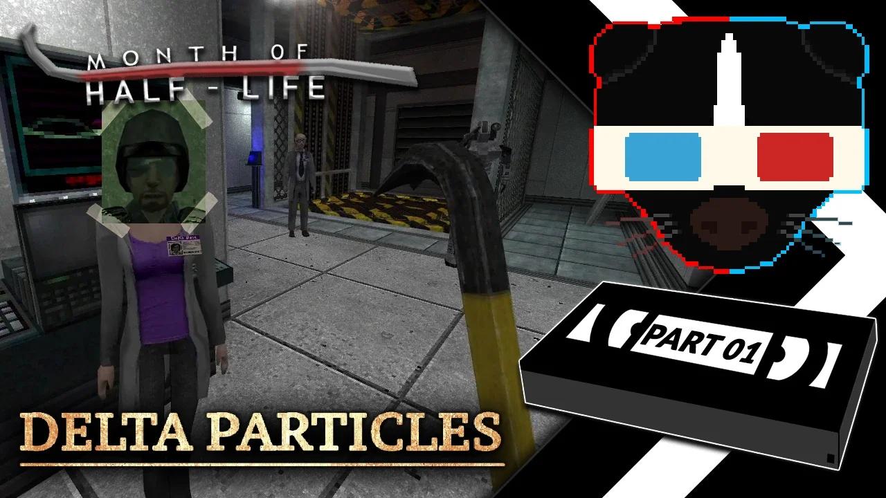 Half-Life Mod: Delta Particles - Part 01 (Official Stream)