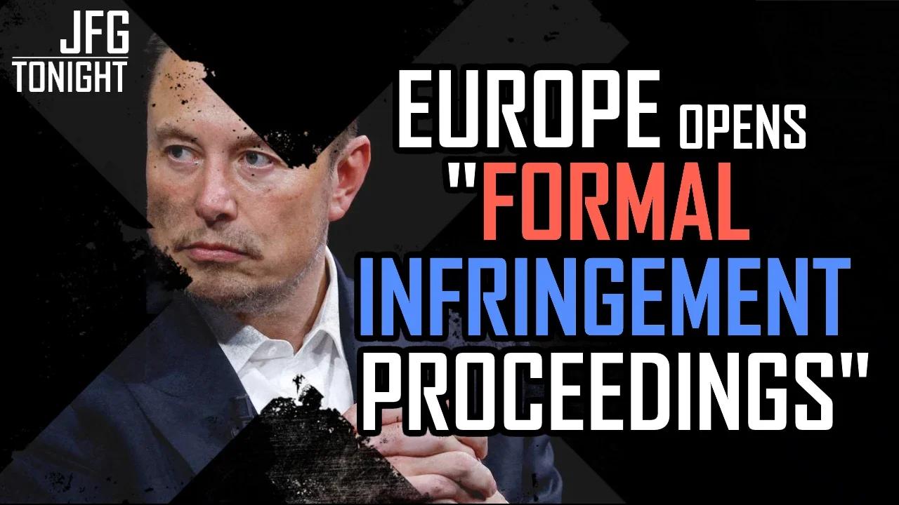 Europe Opens "Formal Infringement Proceedings" | JFGT #1016