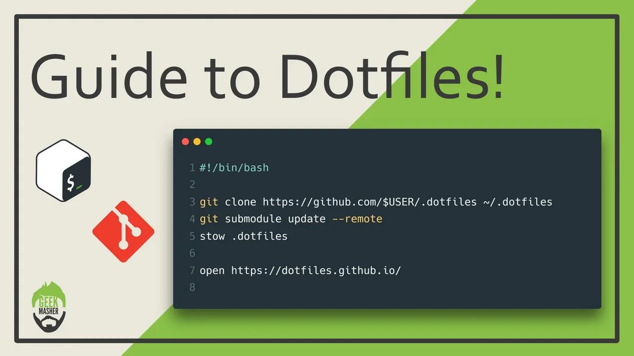 Guide to Dotfiles