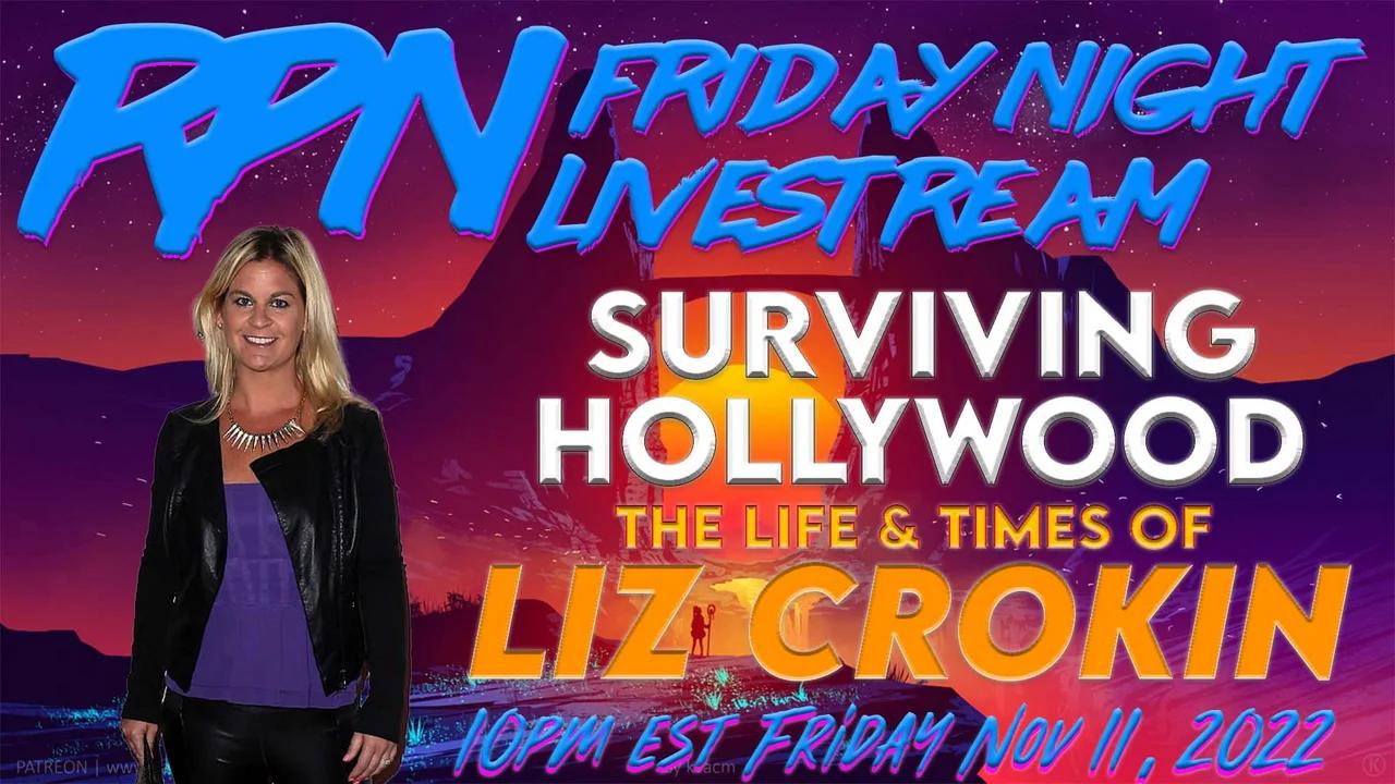 Escaping Hollywood with Liz Crokin on FRI. Night Livestream