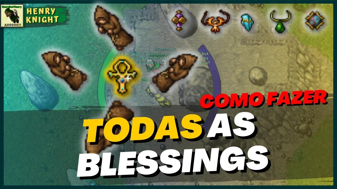 TIBIA: COMO FAZER TODAS AS BLESSINGS DO TIBIA
