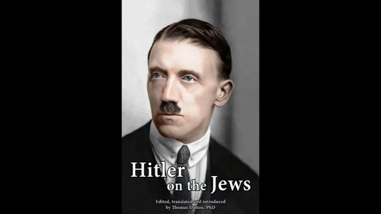 Hitler On The Jews Edited by Thomas Dalton PhD by Adolf Hitler