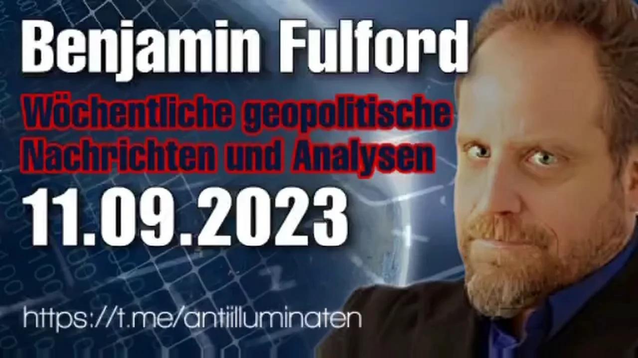 ⁣Benjamin Fulford: Wochenbericht vom 11.09.2023 - Verzweifelte KM versucht, Bharat mit dem indischst&