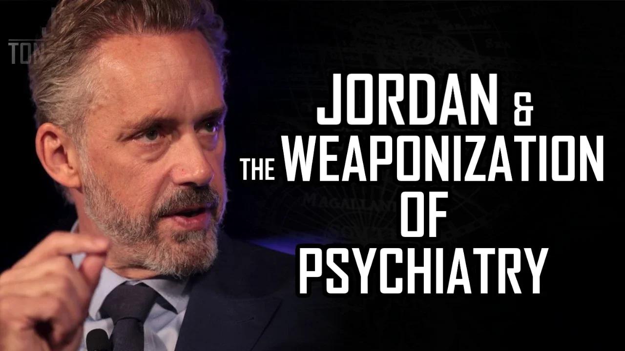 Jordan & The Weaponization of Psychiatry | JFGT #779