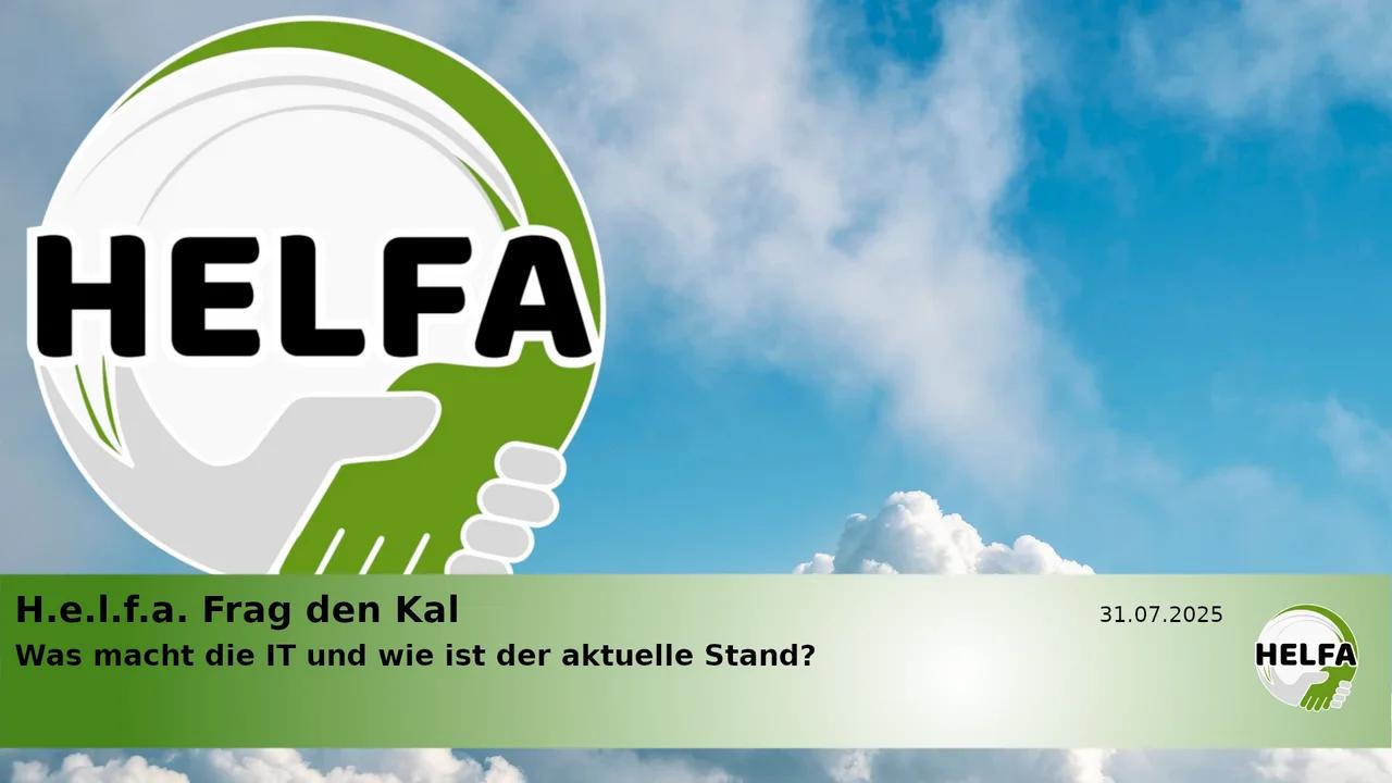 Was macht die IT und wie ist der aktuelle Stand?