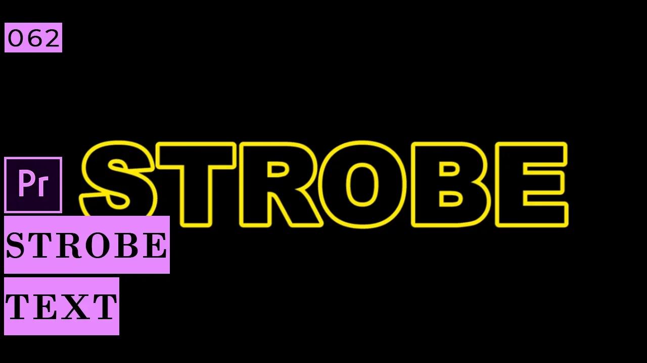 Create a Strobe Light Text Effect in Premiere Pro