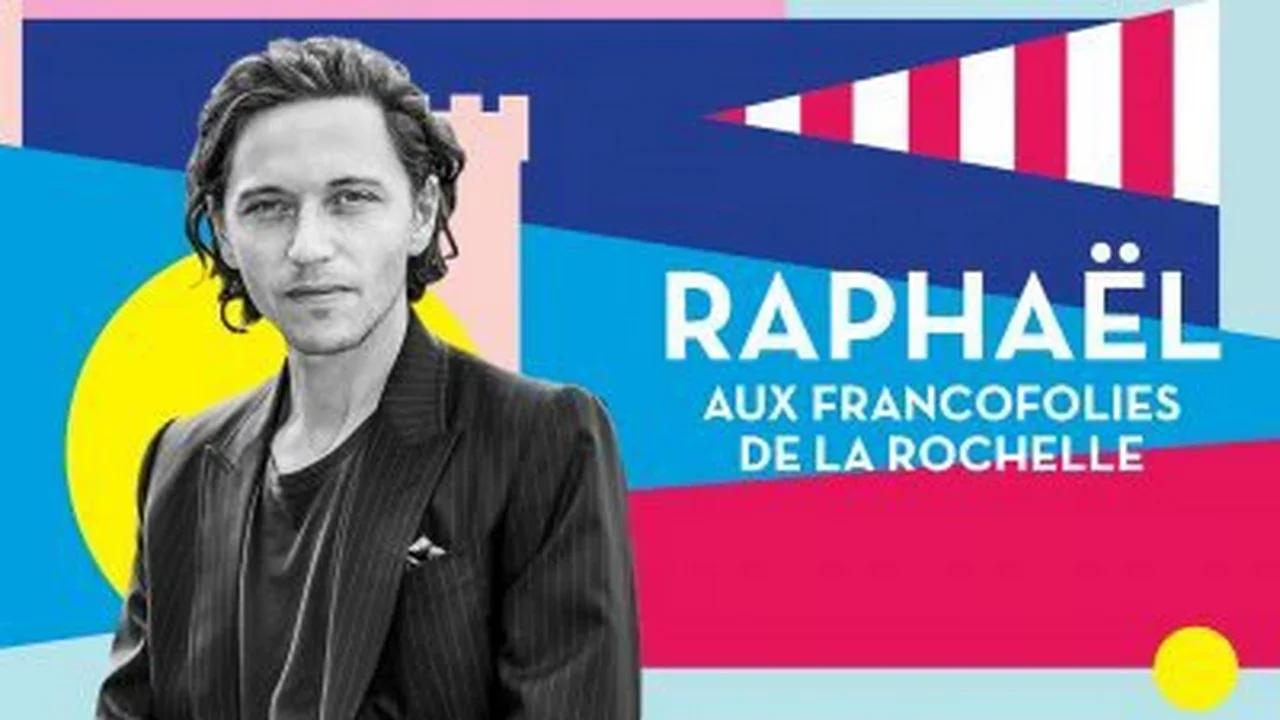 Francofolies de La Rochelle - Raphaël