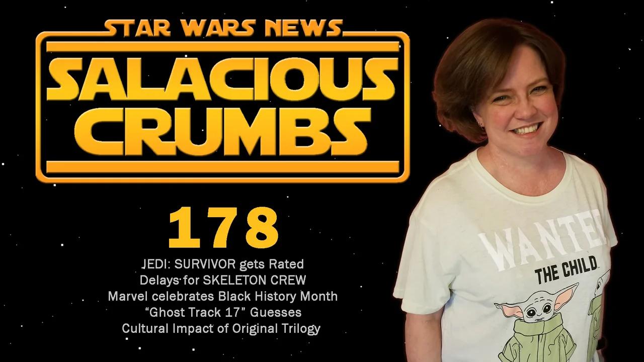 STAR WARS News and Rumor: SALACIOUS CRUMBS Episode 178