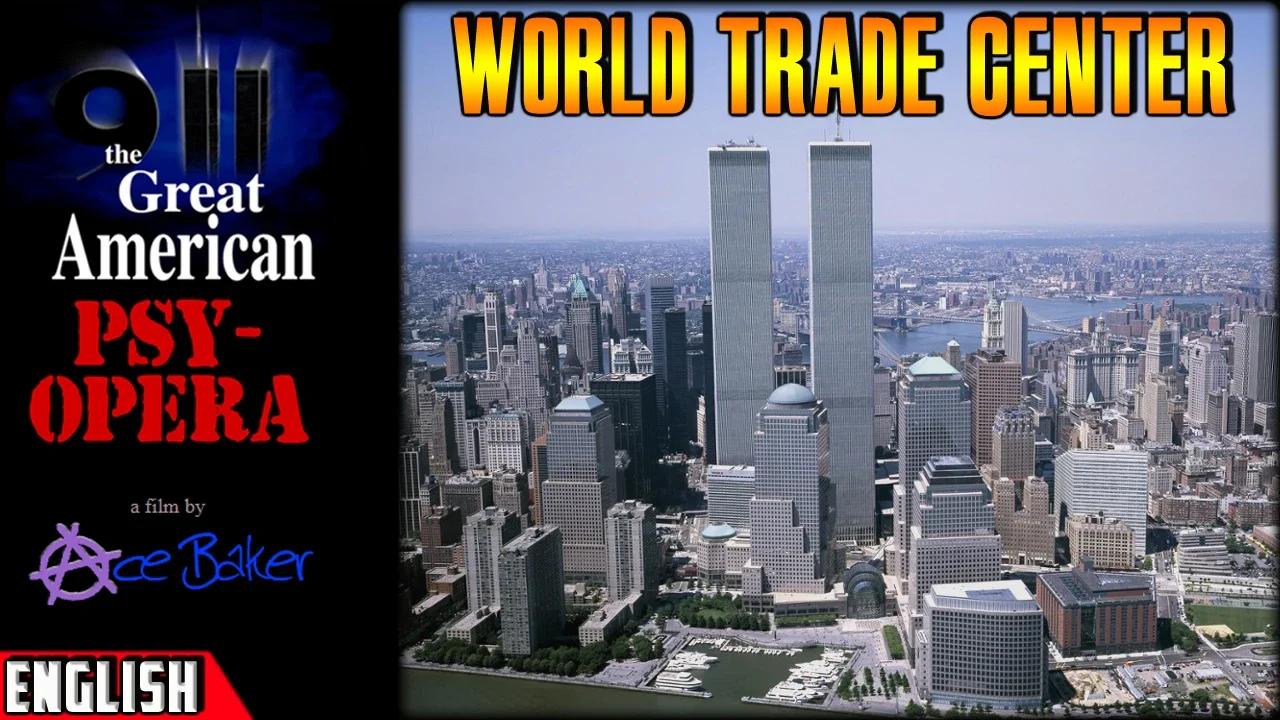 ENGLISH 9/11 The Great American Psy Opera Documentary 2011 [Ace Baker]