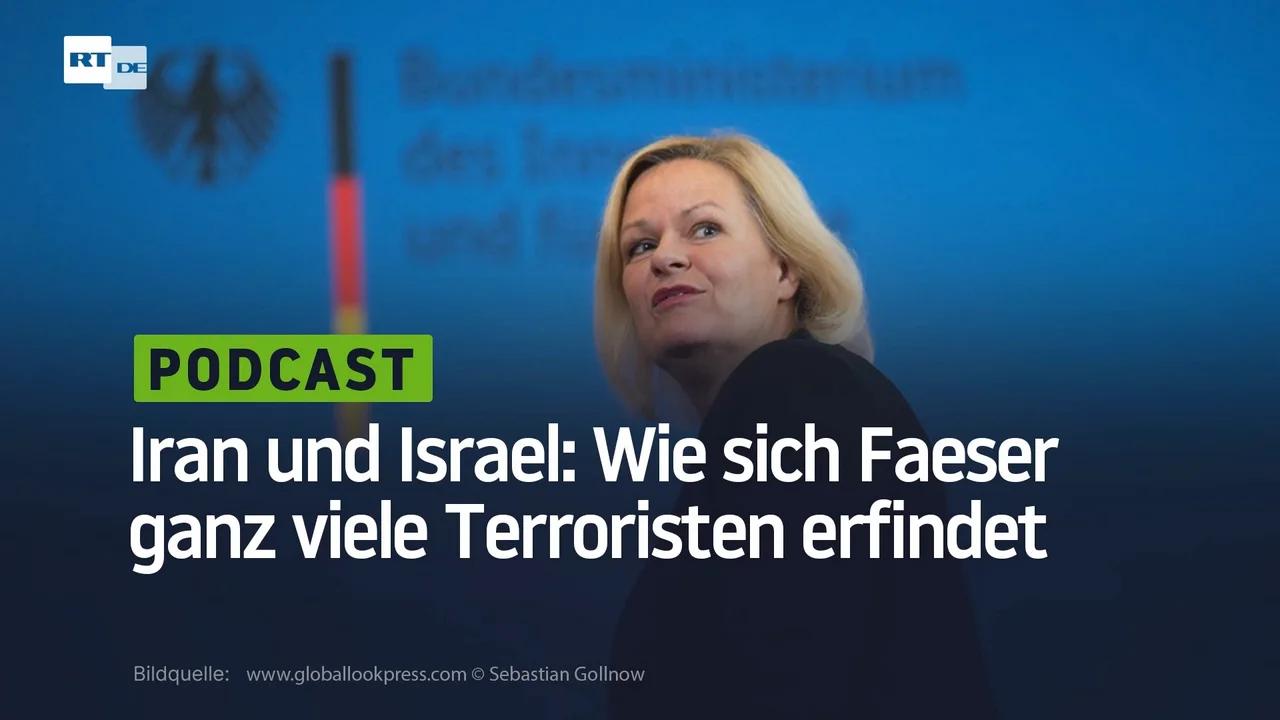 ⁣Iran und Israel: Wie sich Faeser ganz viele Terroristen erfindet