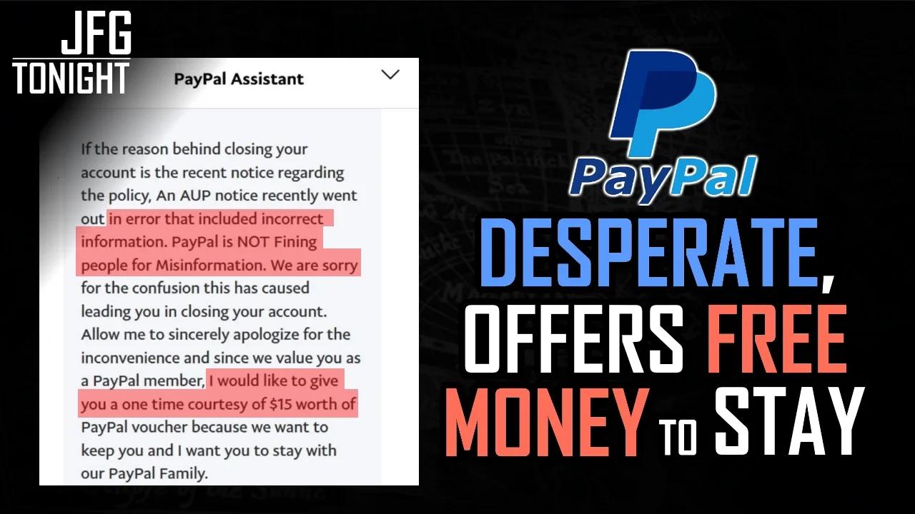 Paypal Desperate, Offers Free Money To Stay | JFGT #660