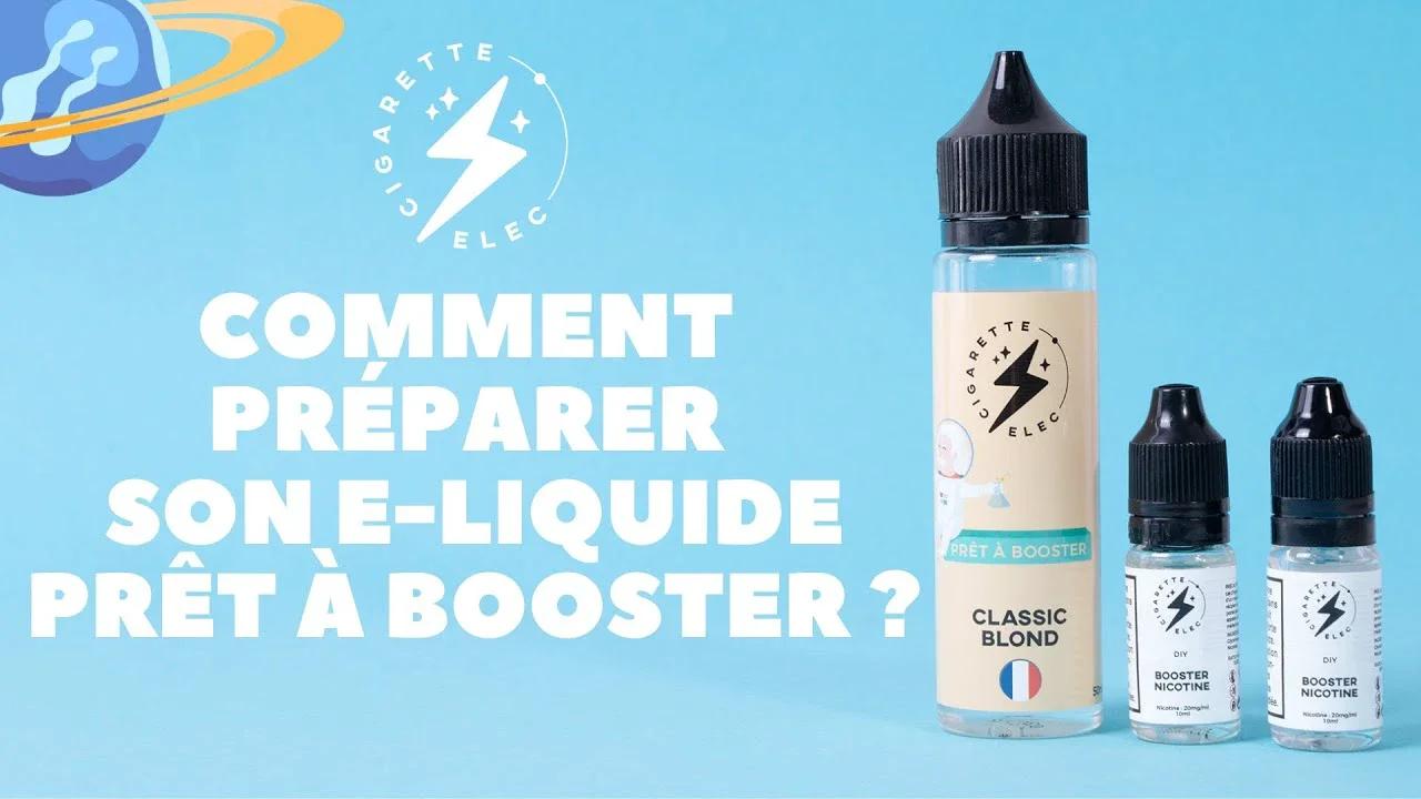 Tuto DIY : Comment prparer son e-liquide Prt  Booster avec les boosters  de nicotine ?
