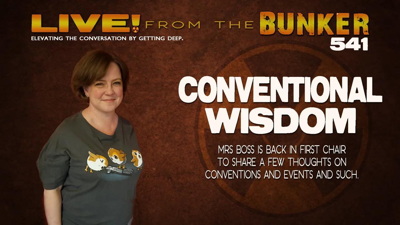 Live From the Bunker 541: Mrs. Boss | Conventional Wisdom