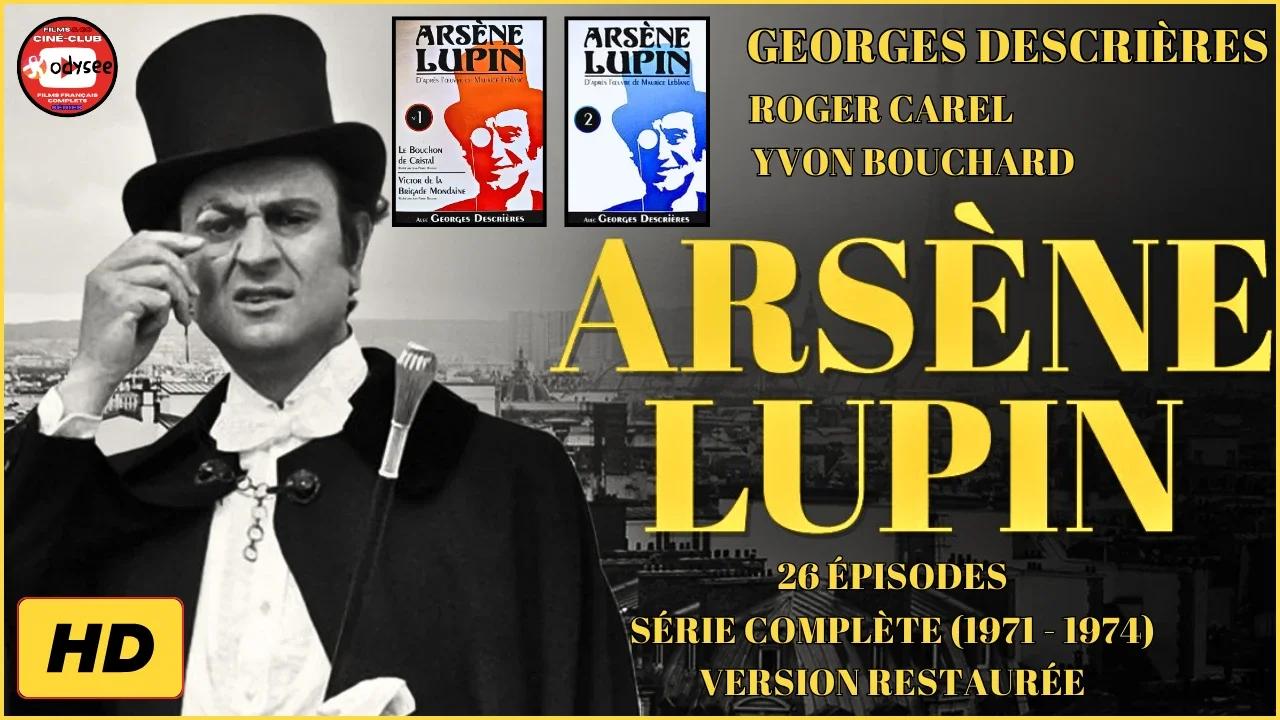 Arsène Lupin Georges Descrières Streaming
