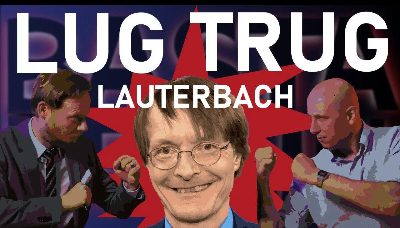 Basta Berlin Lug Trug Lauterbach