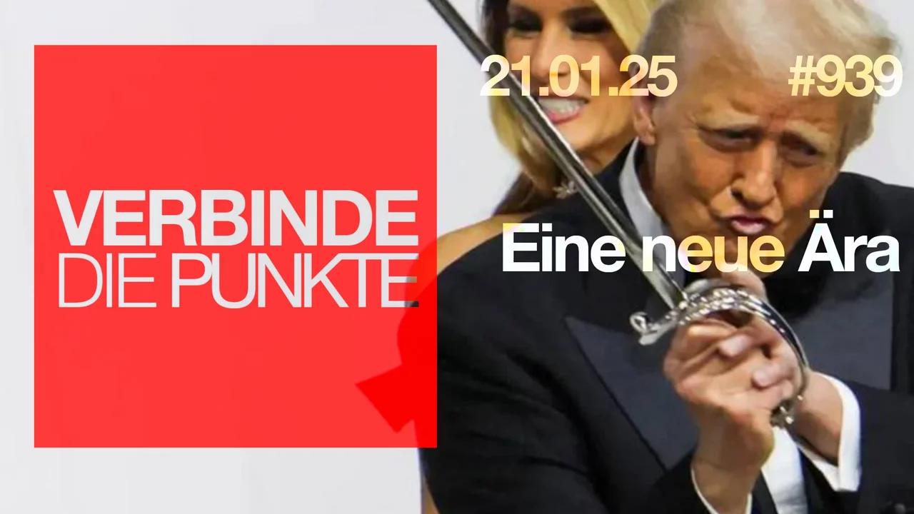 Verbinde die Punkte #939 - Eine neue Ära (21.01.2025)