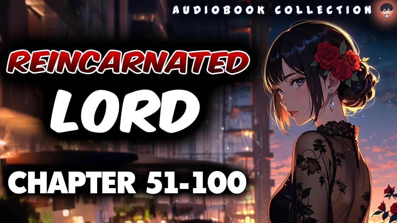 Reincarnated Lord I Can Upgrade Everything